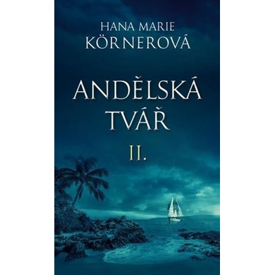 Andělská tvář II. - Hana Marie Körnerová