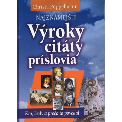 Výroky, citáty, príslovia - Christa Poppelmann
