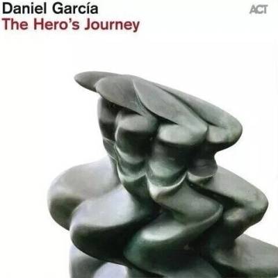 Daniel Garcia - The Hero's Journey (CD) (0614427802620)