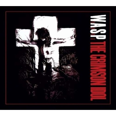 W.A.S.P.: THE CRIMSON IDOL CD
