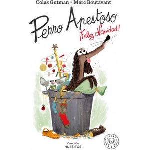 Perro Apestoso, ¡feliz Navidad! | COLAS GUTMAN (ISBN: 9788418187360)