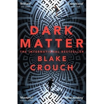 Dark Matter Blake Crouch