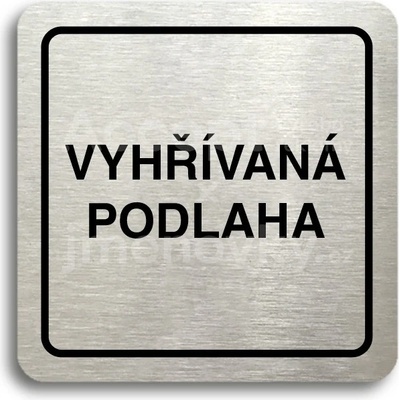 ACCEPT Piktogram vyhřívaná podlaha - stříbrná tabulka - černý tisk