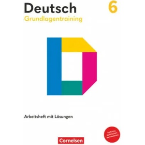 Grundlagentraining Deutsch Sekundarstufe I. 6. Schuljahr - Förderheft | Margarethe Leonis, Cordula Grunow, Bernd Schurf, Andrea Wagener (ISBN: 9783060610181)