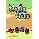 Nadia Was Here