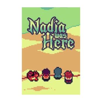 Nadia Was Here