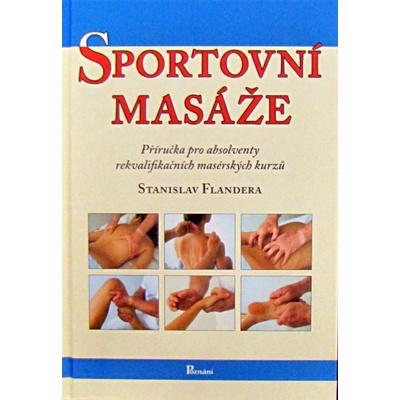 Sportovní masáže - Stanislav Flandera