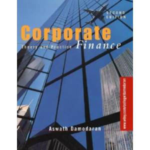 Corporate Finance - Theory and Practice 2e | Aswath Damodaran (ISBN: 9780471283324)