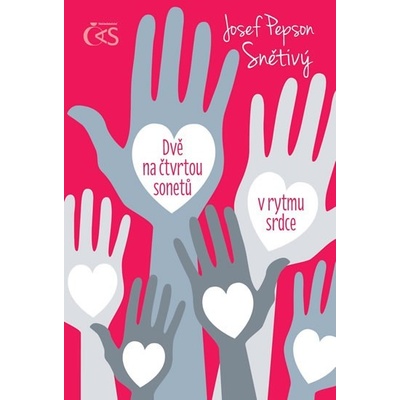 Dvě na čtvrtou sonetů v rytmu srdce Josef Pepson Snětivý