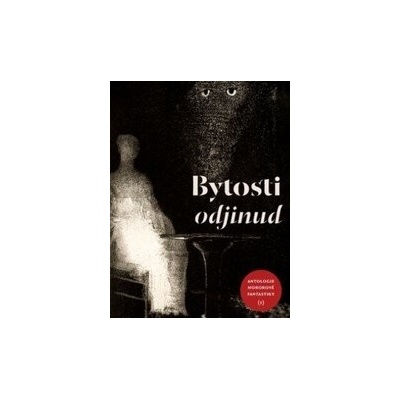 Bytosti odjinud - kolektív autorov