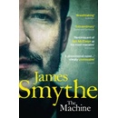 The Machine - James Smythe