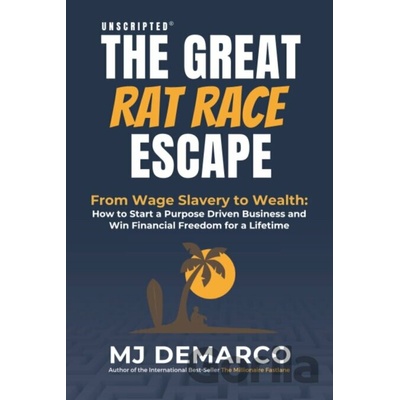 Unscripted - The Great Rat-Race Escape