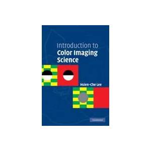 Introduction to Color Imaging Science | Hsien-Che Lee (ISBN: 9780521843881)