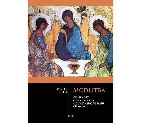 Modlitba - Timothy Keller