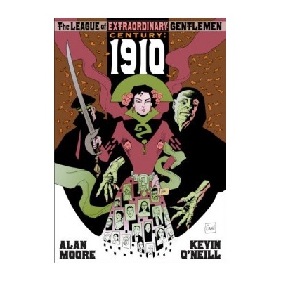 The League of Extraordinary Gentlemen : Century 1910 - Alan Moore