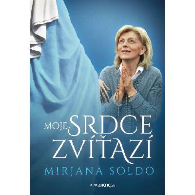 Moje srdce zvíťazí - Mirjana Soldo