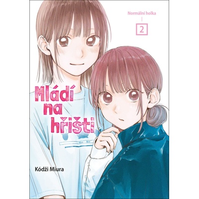 Mládí na hřišti 2 - Normální holka