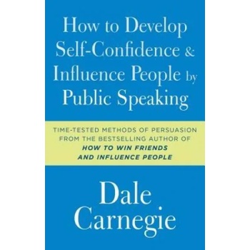 Image 1 of How to Develop Self-Confidence and Influence People by Public Speaking | Dale Carnegie