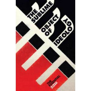 The Sublime Object of Ideology (ISBN: 9781844673001)