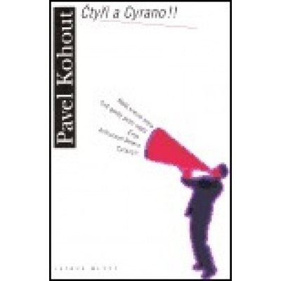Čtyři a Cyrano!! - Pavel Kohout