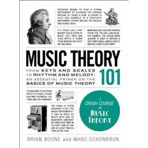 Music Theory 101 | Brian Boone, Marc Schonbrun (ISBN: 9781507203668)