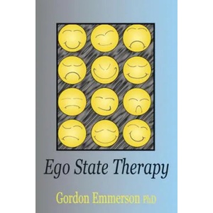 Ego State Therapy | Emmerson, Gordon, PhD (ISBN: 9781845900793)