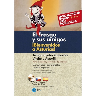 Trasgu a jeho kamarádi. Vítejte v Asturii.
