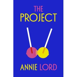 Project | Annie Lord (ISBN: 9781787305472)