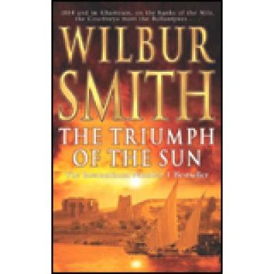 Triumph of the Sun - Wilbur Smith