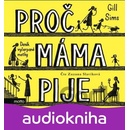 Proč máma pije