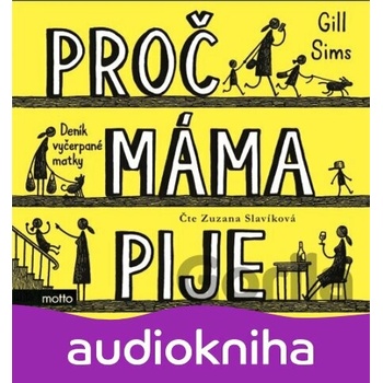 Proč máma pije