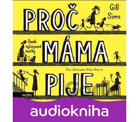Proč máma pije