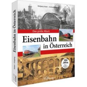 Eisenbahn in Österreich (ISBN: 9783987021138)