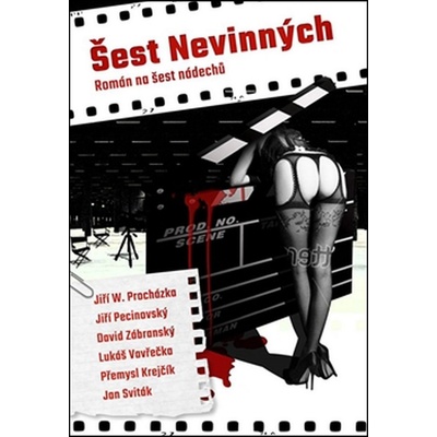 Šest nevinných - Přemysl Krejčík, Lukáš Vavrečka, David Zábranský, Jiří W. Procházka, Jan Sviták, Josef Pecinovský