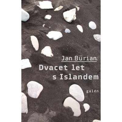 Dvacet let s Islandem - Jan Burian