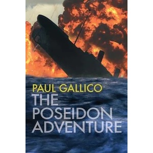 The Poseidon Adventure | Paul Gallico (ISBN: 9780795300714)