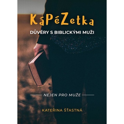 KáPéZetka důvěry s biblickými muži