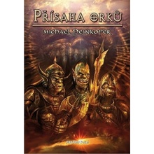 Přísaha Orků - Michael Peinkofer