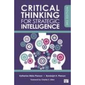 Critical Thinking for Strategic Intelligence | Randolph H. Pherson (ISBN: 9781544374260)