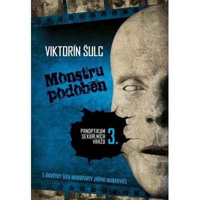 Monstru podoben - Panoptikum sexuálních