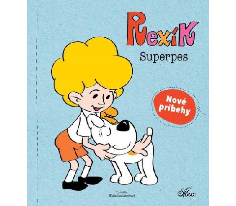 Rexík. Superpes