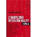 Z Babylonu do Silicon Valley a zpět - Jakub Šalomoun Jan