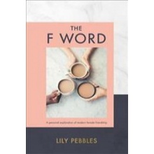 F Word Pebbles LilyPaperback