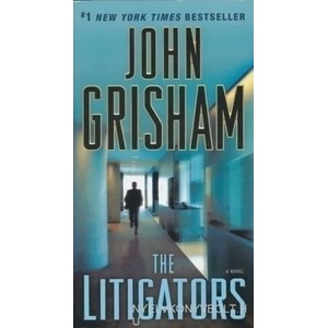 The Litigators | John Grisham (ISBN: 9780345530561)