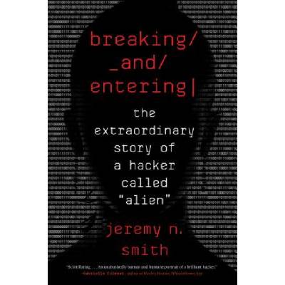 Breaking and Entering | Jeremy N Smith