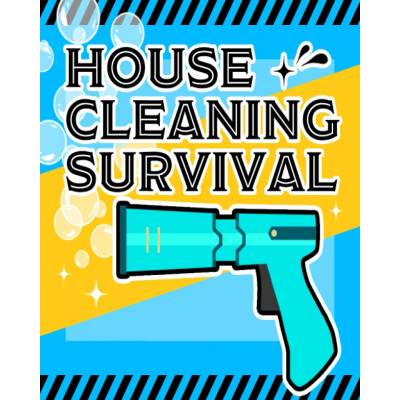 House Cleaning Survival