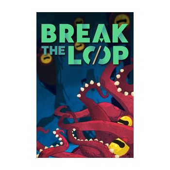 Break the Loop