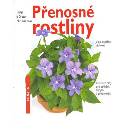 Přenosné rostliny - jak na to - D. Mittmann