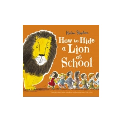 How to Hide a Lion at School | Helen Stephens