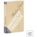 Americká tragédia Theodore Dreiser